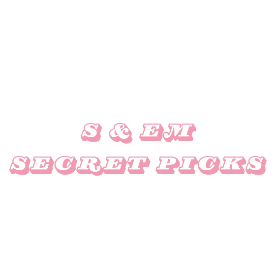 S & EM Secret Picks