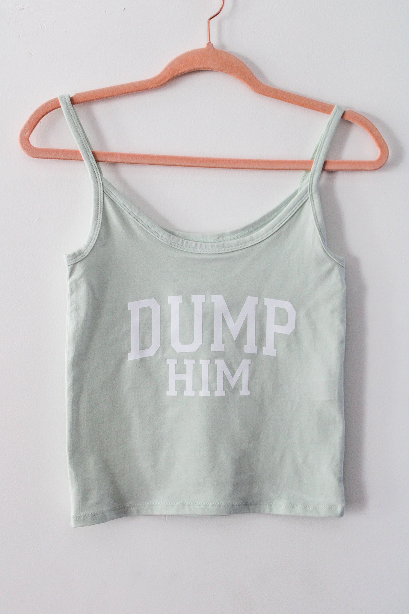 Dump Him Tank Top